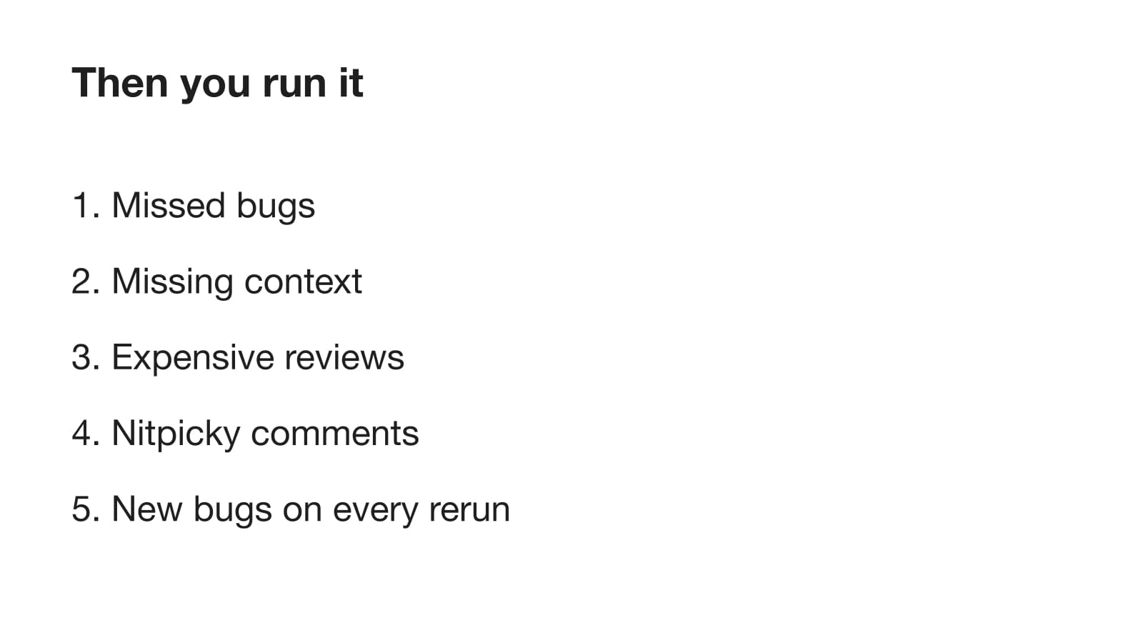 Then you run it