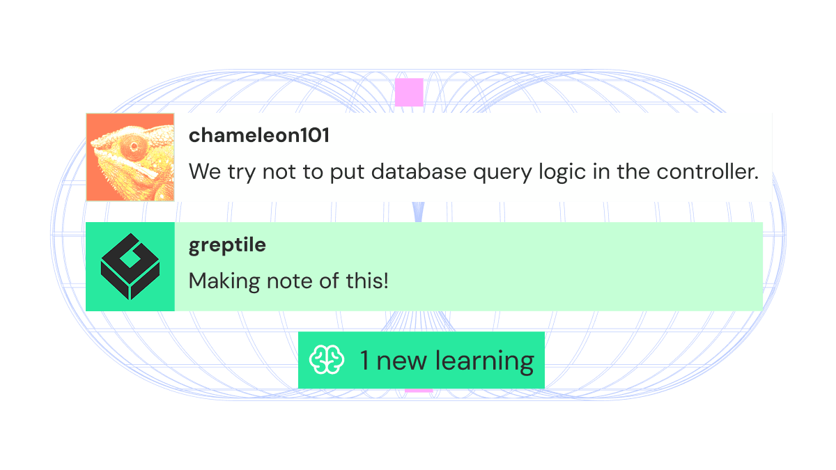 Greptile learns your codebase over time