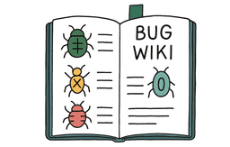 Cover image for Bug Wiki: A Guide to Common Bugs and How to Catch Them