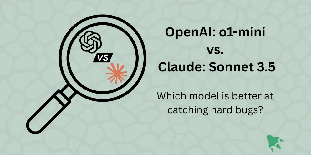 Cover image for OpenAI o1-mini vs Sonnet 3.5: Best AI for Hard Bug Detection