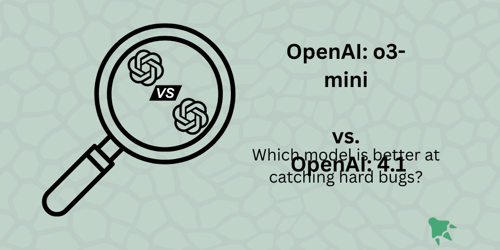 OpenAI o3-mini vs 4.1: Best AI for Advanced Bug Detection?