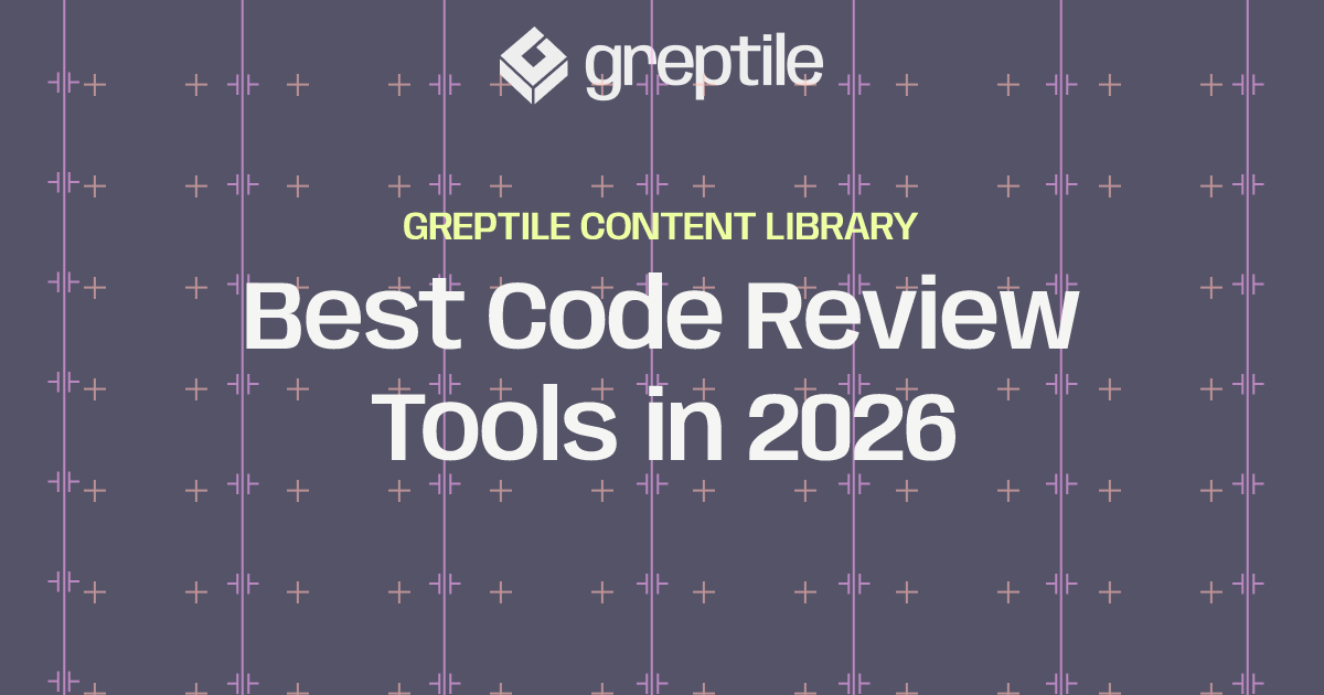 Best Code Review Tools 2026: 8 AI Code Review Tools Compared | Greptile