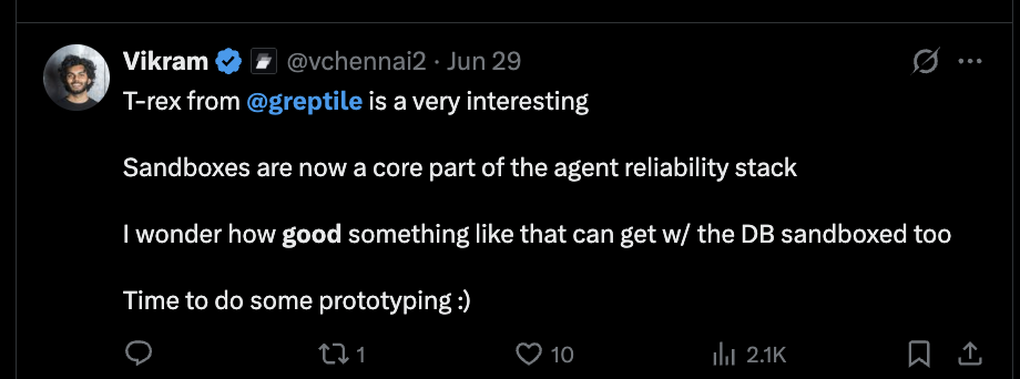 Post from Vikram discussing Greptile T-Rex and sandboxed agent reliability